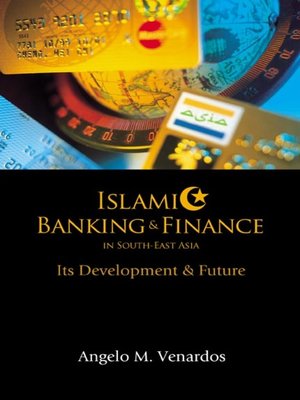 cover image of Islamic Banking and Finance In South-east Asia